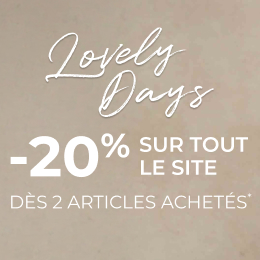Lovely days -20% dès 2 articles achetés
